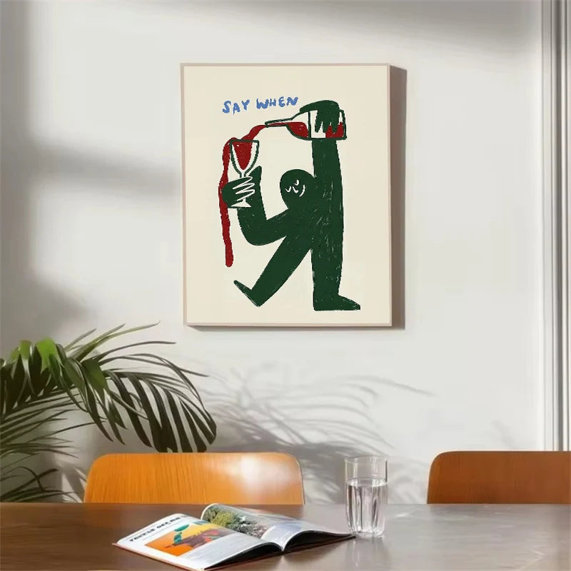 Funny Wine "Say When" Canvas Print – Modern Minimalist Wall Art Canvas Wall Art Qst